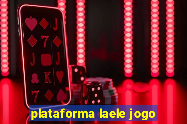 plataforma laele jogo